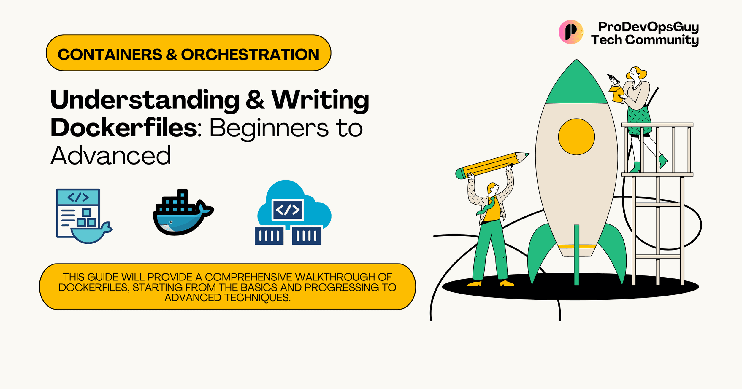 Writing a Dockerfile: Beginners to Advanced